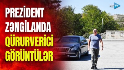 Prezident İlham Əliyev Zəngilanda: Dövlət başçısının səfərinin DETALLARI