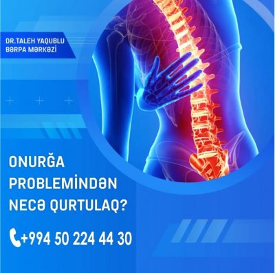 Peşəkar Vertebroloq Dr. Taleh Yaqublu – Sizin Sağlam Onurğanızın Qarantı Peşəkar Vertebroloq Dr. Taleh Yaqublu – Sizin Sağlam Onurğanızın Qarantı